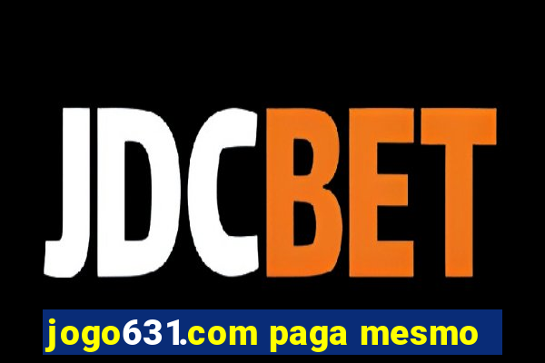 jogo631.com paga mesmo